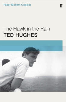 The Hawk in the Rain - Ted Hughes (Paperback) 04-06-2015 