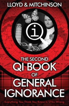 QI: The Second Book of General Ignorance - John Lloyd; John Mitchinson (Paperback) 05-03-2015 