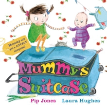 A Ruby Roo Story  Mummy's Suitcase - Pip Jones; Laura Hughes (Paperback) 07-02-2019 