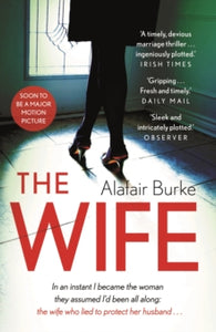 The Wife - Alafair Burke (Paperback) 02-08-2018 