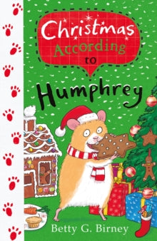 Humphrey the Hamster  Christmas According to Humphrey - Betty G. Birney; Jason Chapman (Paperback) 03-Nov-16 