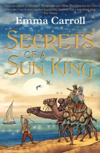 Secrets of a Sun King - Emma Carroll (Paperback) 02-08-2018 