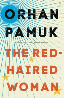 The Red-Haired Woman - Orhan Pamuk (Paperback) 05-07-2018 