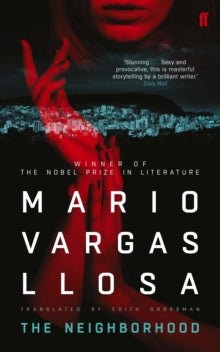 The Neighborhood - Mario Vargas Llosa (Paperback) 02-05-2019 