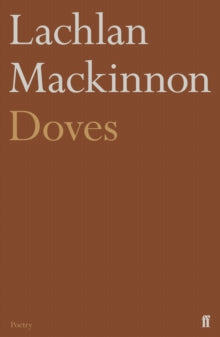 Doves - Lachlan Mackinnon (Paperback) 17-10-2019 