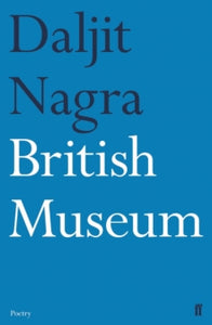 British Museum - Daljit Nagra (Paperback) 07-02-2019 