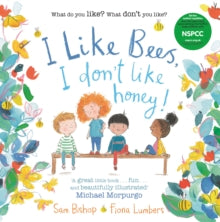 I like Bees, I don't like Honey! - Fiona Lumbers; Fiona Lumbers (Paperback) 06-07-2017 
