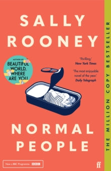 Normal People: One million copies sold - Sally Rooney (Paperback) 02-05-2019 Long-listed for MAN Booker Prize 2018 (UK) and Women's Prize for Fiction 2019 (UK).