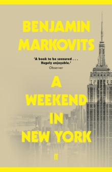 A Weekend in New York - Benjamin Markovits (Paperback) 04-07-2019 