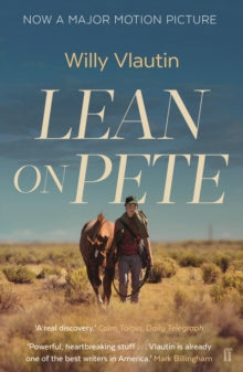 Lean on Pete - Willy Vlautin (Paperback) 03-05-2018 