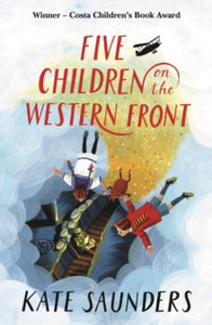 Five Children on the Western Front - Kate Saunders (Paperback) 05-10-2017 