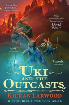 The Five Realms  Uki and the Outcasts: BLUE PETER BOOK AWARD-WINNING AUTHOR - Kieran Larwood; David Wyatt (Paperback) 02-04-2020 