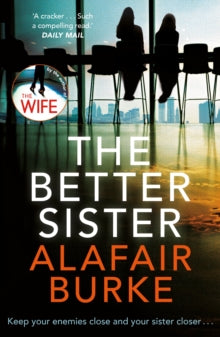 The Better Sister - Alafair Burke (Paperback) 01-08-2019 
