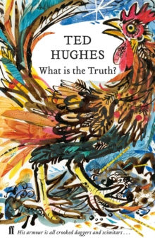 What is the Truth?: Collected Animal Poems Vol 2 - Ted Hughes (Hardback) 03-Jan-19 