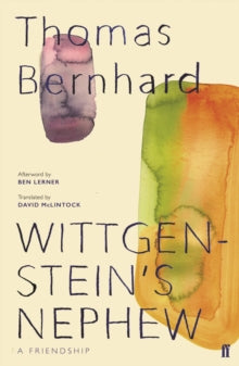 Wittgenstein's Nephew: A Friendship - Thomas Bernhard (Paperback) 19-Sep-19 