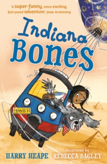 Indiana Bones  Indiana Bones - Harry Heape; Rebecca Bagley (Paperback) 03-06-2021 
