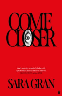 Come Closer - Sara Gran (Paperback) 01-07-2021 