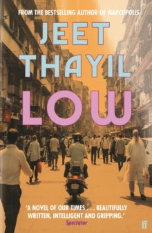 Low - Jeet Thayil (Paperback) 07-01-2021 