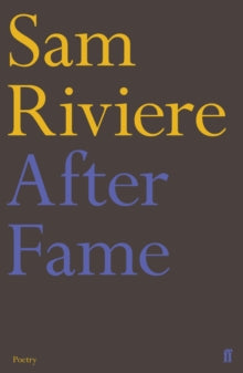 After Fame: The Epigrams of Martial - Sam Riviere (Paperback) 02-04-2020 