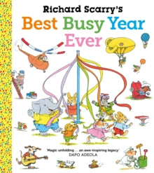 Richard Scarry's Best Busy Year Ever - Richard Scarry (Paperback) 07-01-2021 