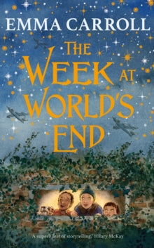 The Week at World's End - Emma Carroll (Hardback) 02-09-2021 