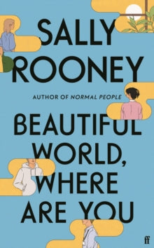 Beautiful World, Where Are You: from the internationally bestselling author of Normal People - Sally Rooney (Hardback) 07-09-2021 