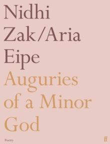 Auguries of a Minor God - Nidhi Zakaria Eipe (Paperback) 01-07-2021 