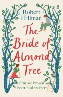 The Bride of Almond Tree - Robert Hillman (Paperback) 01-07-2021 