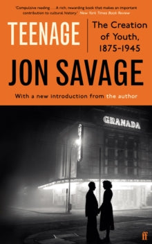 Teenage - Jon Savage (Paperback) 03-06-2021 