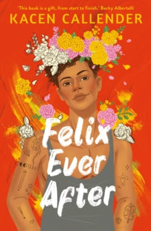 Felix Ever After - Kacen Callender (Paperback) 18-05-2021 