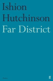 Far District - Ishion Hutchinson (Paperback) 16-09-2021 
