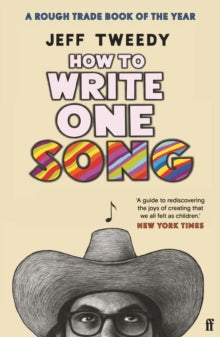 How to Write One Song - Jeff Tweedy (Paperback) 03-02-2022 