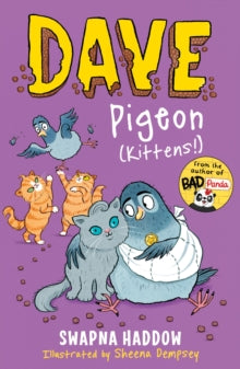 Dave Pigeon  Dave Pigeon (Kittens!) - Swapna Haddow; Sheena Dempsey (Paperback) 06-07-2023 