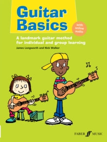 Guitar Basics  Guitar Basics - James Longworth; Nick Walker (Paperback) 27-Aug-09 