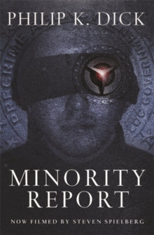 Minority Report - Philip K Dick (Paperback) 09-07-2009 
