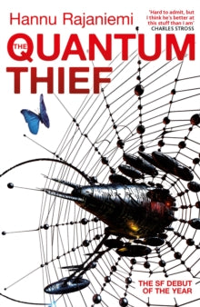 The Quantum Thief - Hannu Rajaniemi (Paperback) 01-11-2011 Short-listed for John W Campbell Award 2011 (UK).