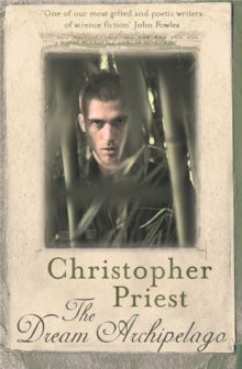 The Dream Archipelago - Christopher Priest (Paperback) 12-11-2009 