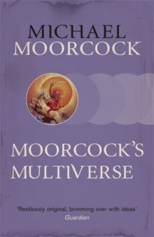 Moorcock's Multiverse - Michael Moorcock (Paperback) 13-02-2014 