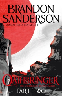 Stormlight Archive  Oathbringer Part Two: The Stormlight Archive Book Three - Brandon Sanderson (Paperback) 29-08-2019 