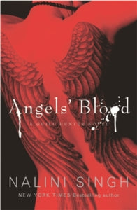 The Guild Hunter Series  Angels' Blood: Book 1 - Nalini Singh (Paperback) 11-02-2010 Short-listed for Sir Julius Vogel Award for Best Novel (Adult) 2010.