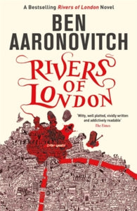 A Rivers of London novel  Rivers of London: Book 1 in the #1 bestselling Rivers of London series - Ben Aaronovitch (Paperback) 25-08-2011 Short-listed for Galaxy National Book Awards: Galaxy New Writer of the Year 2011.