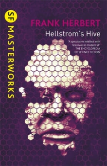 S.F. Masterworks  Hellstrom's Hive - Frank Herbert (Paperback) 14-07-2011 