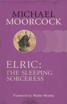 Elric: The Sleeping Sorceress - Michael Moorcock (Paperback) 14-11-2013 
