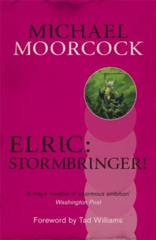 Elric: Stormbringer! - Michael Moorcock (Paperback) 13-03-2014 