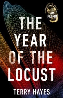The Year of the Locust - Terry Hayes (Hardback) 12-05-2022 