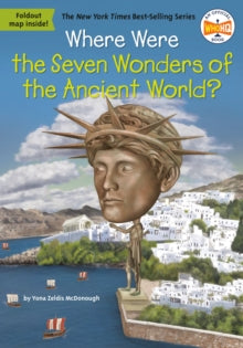 Where Is?  Where Were the Seven Wonders of the Ancient World? - Yona Z. McDonough; Who HQ; Dede Putra (Paperback) 07-04-2020 