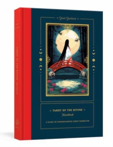 Tarot of the Divine Handbook: A Guide to Understanding Tarot Symbolism - Yoshi Yoshitani (Other printed item) 06-12-2022 