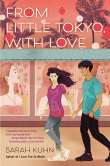 From Little Tokyo, With Love - Sarah Kuhn (Paperback) 11-05-2021 