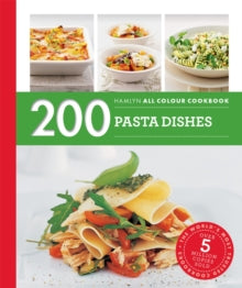 Hamlyn All Colour Cookery  Hamlyn All Colour Cookery: 200 Pasta Dishes: Hamlyn All Colour Cookbook - Marina Filippelli (Paperback) 03-03-2016 