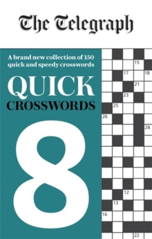 The Telegraph Puzzle Books  The Telegraph Quick Crosswords 8 - Telegraph Media Group Ltd (Paperback) 27-08-2020 